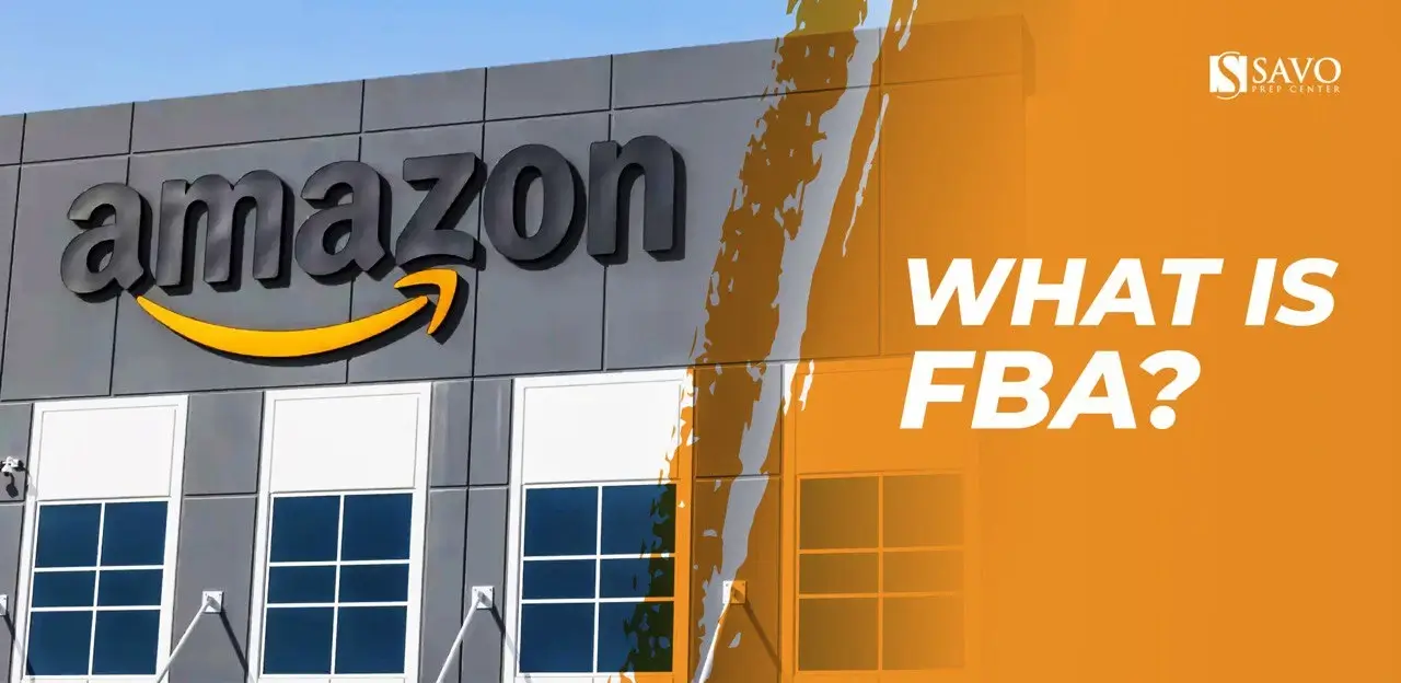 02 - ¿Qué es FBA (Fulfillment by Amazon)? Importancia y Beneficios