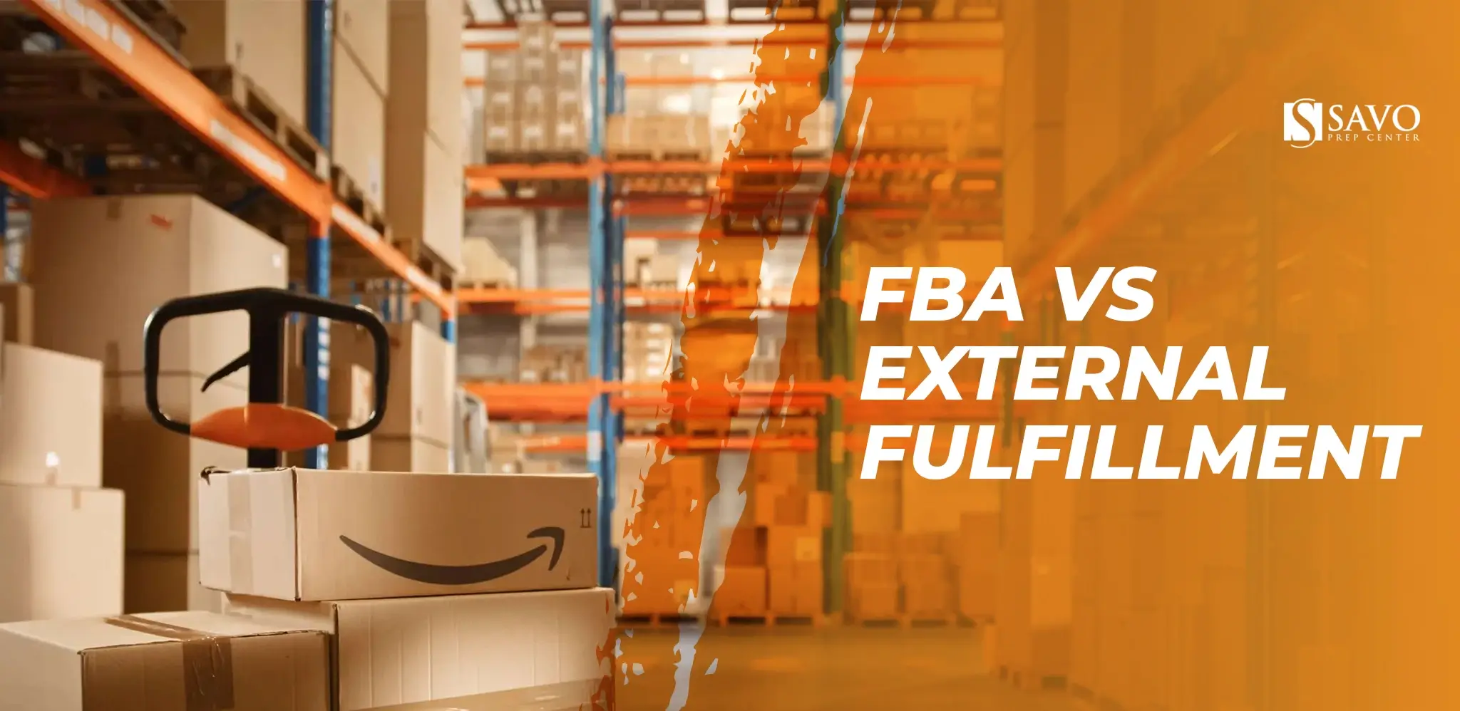 03 - FBA vs Fulfillment Externo - Cuál es la mejor opción para tu negocio